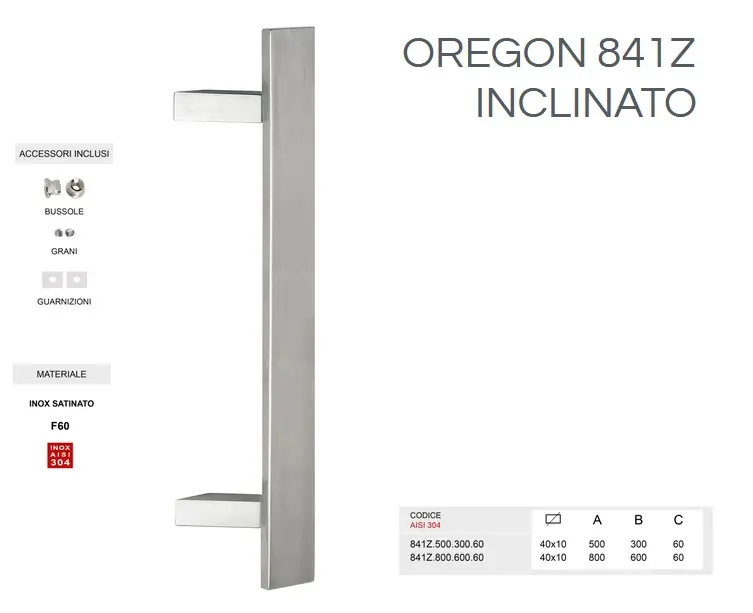 Maniglione OREGON 841Z inclinato inox SATINATO AISI 304 500-300 19926 Bestseller